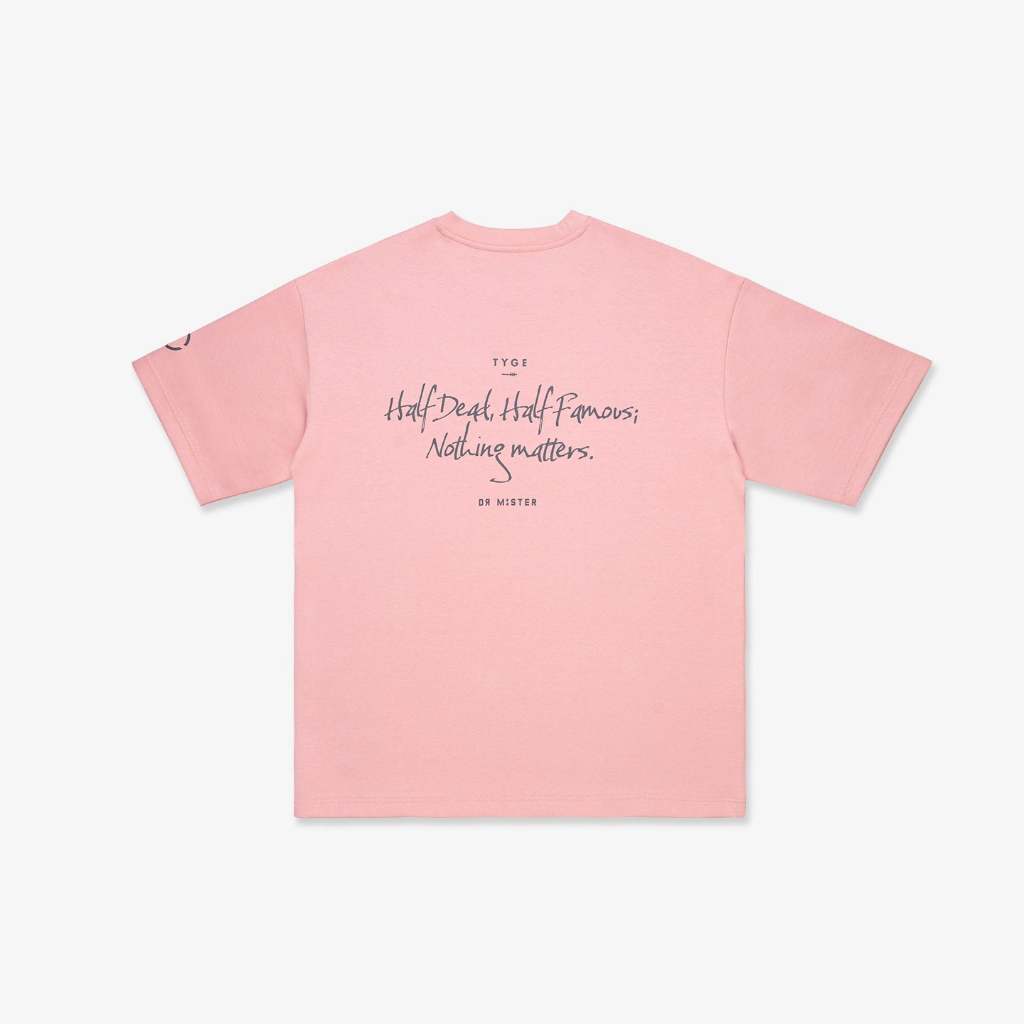Dr Mister : Nothing Matters Heavy Broad Tee Pink